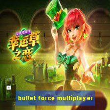 bullet force multiplayer